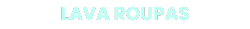 lava roupas